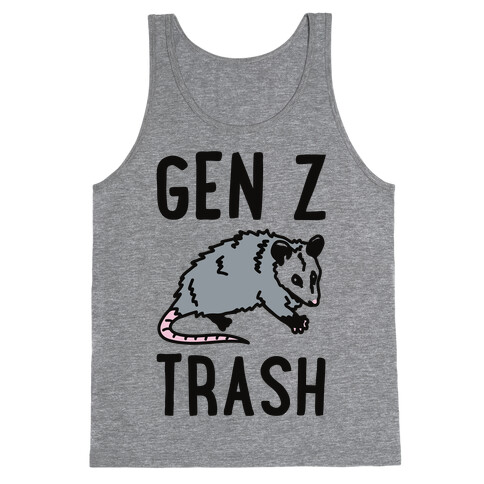 Gen Z Trash Tank Top