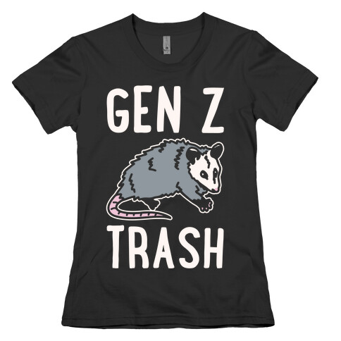 Gen Z Trash White Print Womens T-Shirt