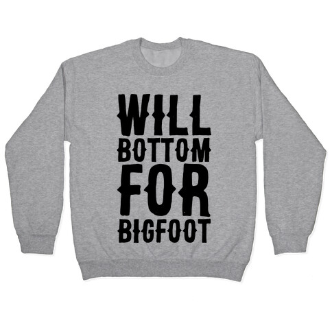 Will Bottom for Bigfoot Pullover