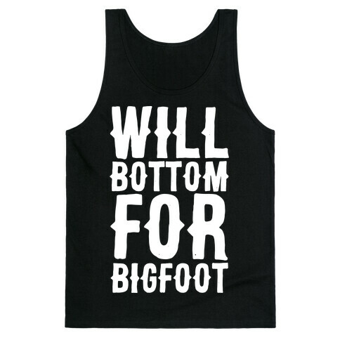 Will Bottom for Bigfoot Tank Top