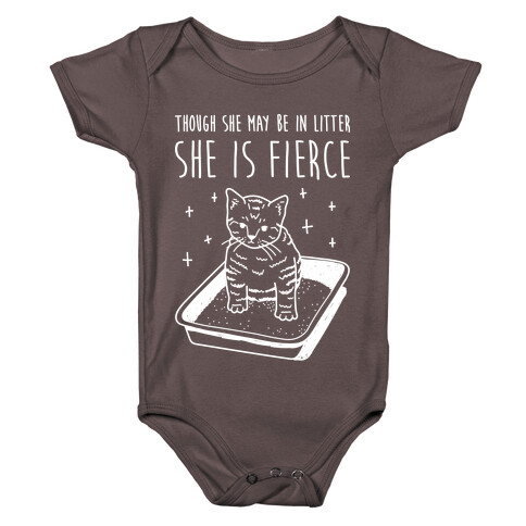 Though She May Be In Litter She Is Fierce Baby One-Piece