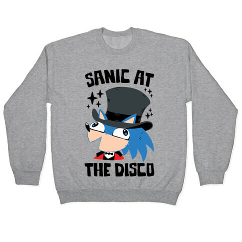 Sanic At The Disco Pullover
