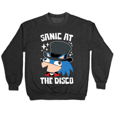 Sanic At The Disco Pullover