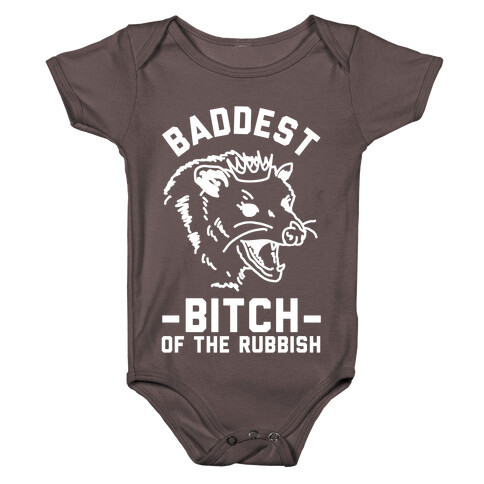 Baddest Bitch of the Rubbish Baby One-Piece