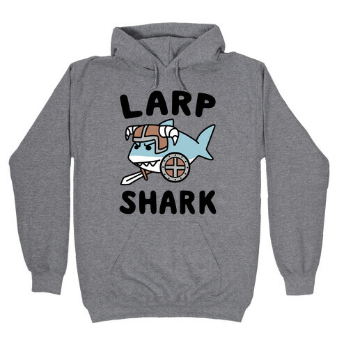 Larp Shark Hooded Sweatshirt