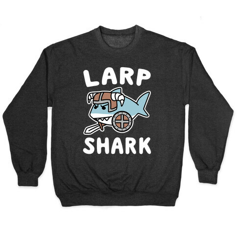 Larp Shark Pullover