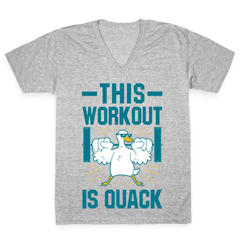 This Workout Is Quack V-Neck Tee Shirt