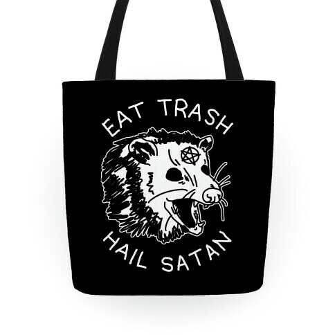 Eat Trash Hail Satan Possum Tote