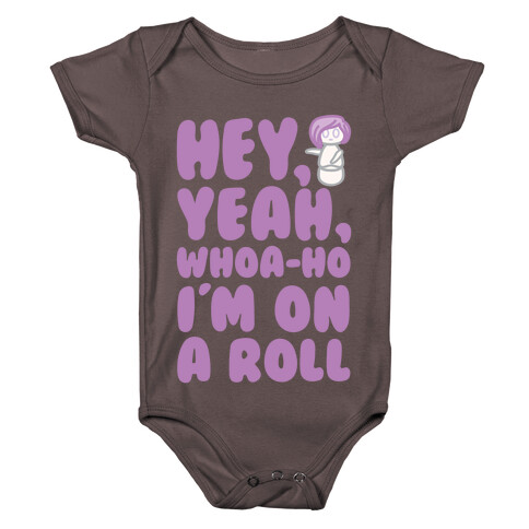 Hey Yeah Whoa-Ho I'm On A Roll (Riding So High Achieving My Goals) Pairs Shirt Baby One-Piece