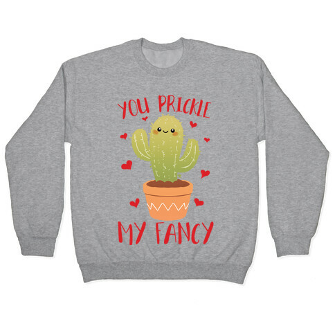 You Prickle My Fancy Pullover