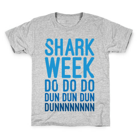 Shark Week Do Do Do Dun Dun Dun Jaws Parody White Print Kids T-Shirt