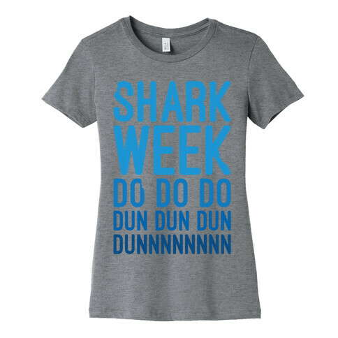 Shark Week Do Do Do Dun Dun Dun Jaws Parody White Print Womens T-Shirt
