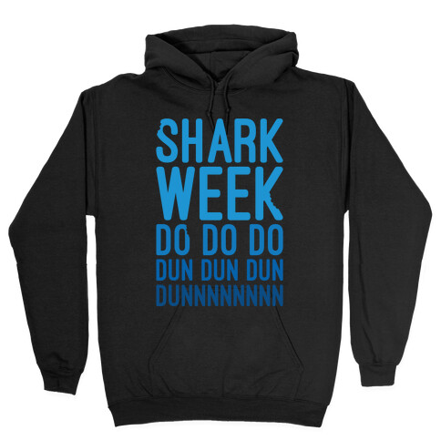 Shark Week Do Do Do Dun Dun Dun Jaws Parody White Print Hooded Sweatshirt