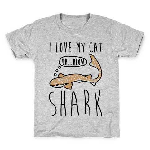 I Love My Cat Shark Kids T-Shirt