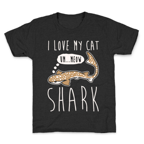 I Love My Cat Shark White Print Kids T-Shirt