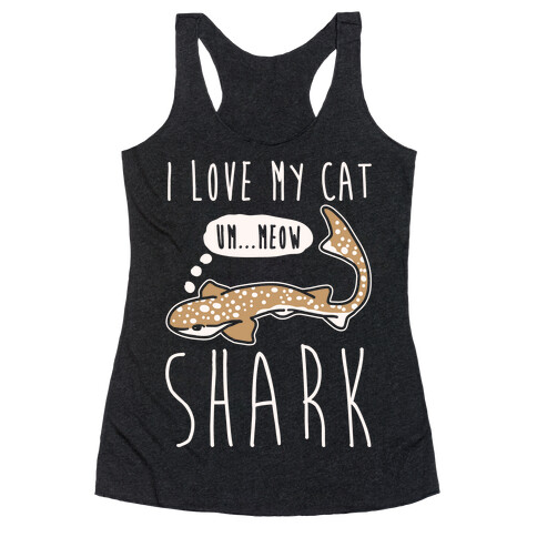 I Love My Cat Shark White Print Racerback Tank Top