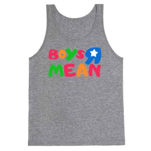 Boys R Mean Tank Top