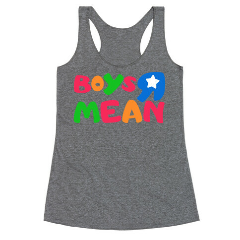 Boys R Mean Racerback Tank Top