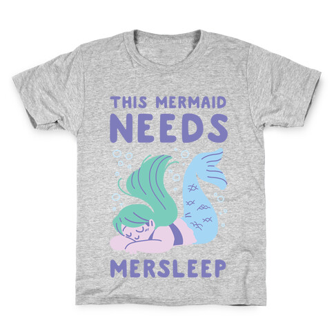 This Mermaid Needs Mersleep Kids T-Shirt