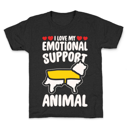 I Love My Emotional Support Animal White Print Kids T-Shirt