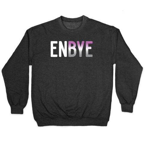 Enbye Asexual Non-binary Pullover