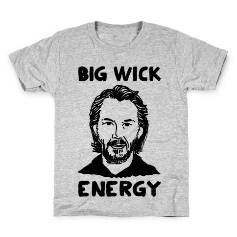 Big Wick Energy Kids T-Shirt