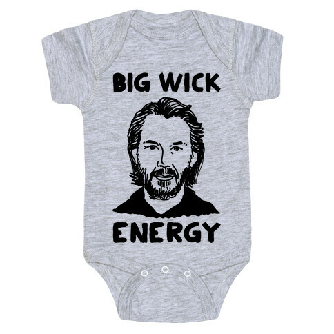 Big Wick Energy Baby One-Piece