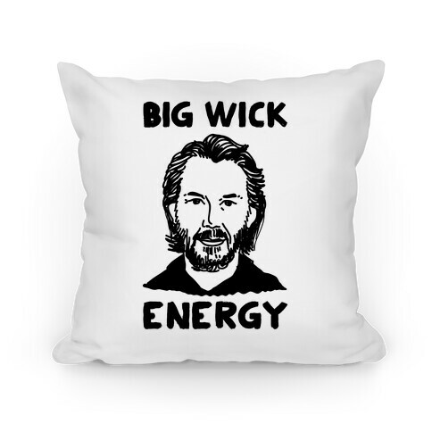 Big Wick Energy Pillow