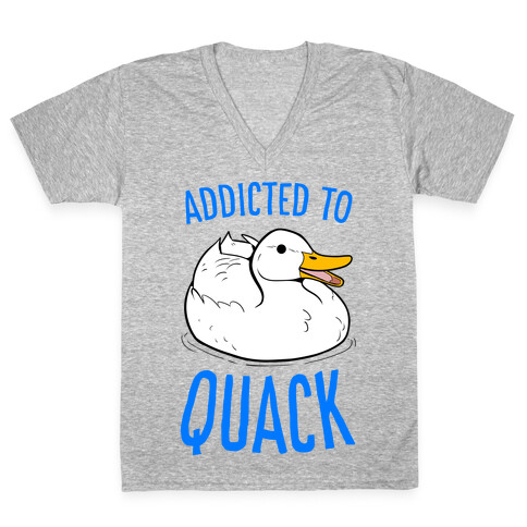 Addicted to Quack V-Neck Tee Shirt
