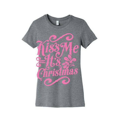 Kiss Me it's Christmas Womens T-Shirt