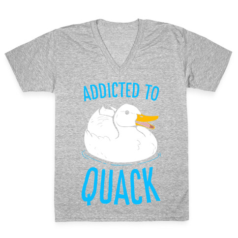 Addicted to Quack V-Neck Tee Shirt