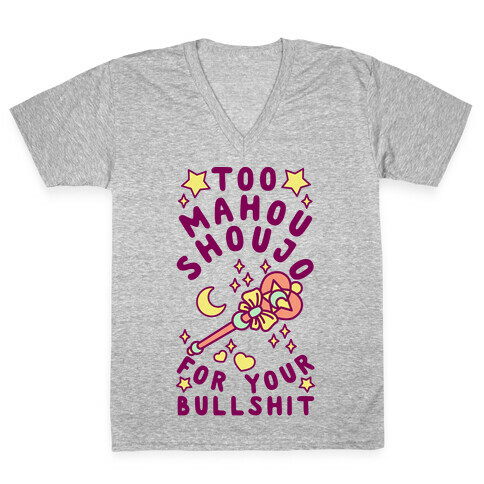 Too Mahou Shoujo For Your Bullshit V-Neck Tee Shirt