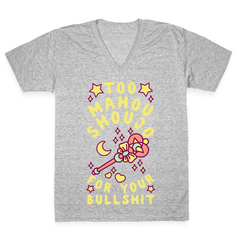 Too Mahou Shoujo For Your Bullshit V-Neck Tee Shirt