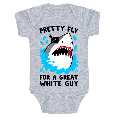 Pretty Fly For A Great White Guy Baby One-Piece