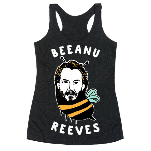 Beeanu Reeves Racerback Tank Top