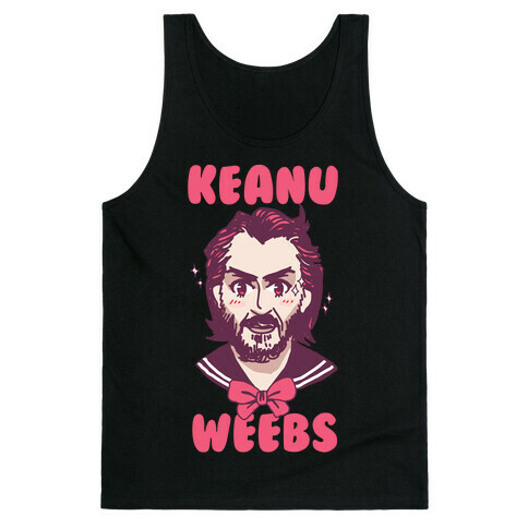 Keanu Weebs Tank Top