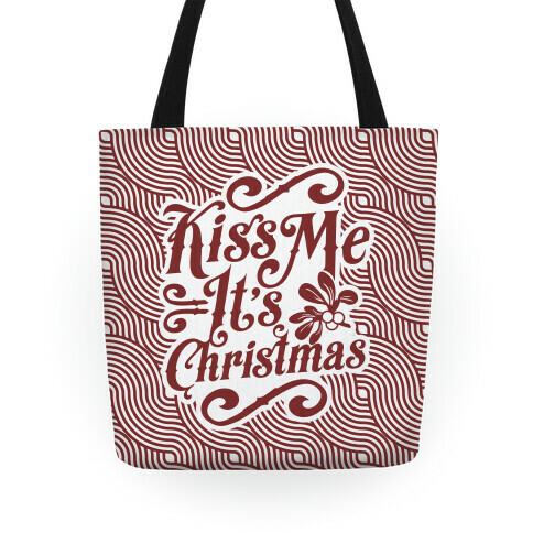 Kiss Me it's Christmas (Red) Tote