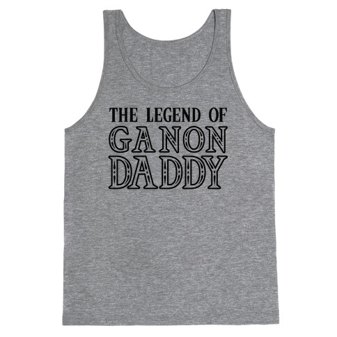 The Legend of Gannon Daddy Tank Top