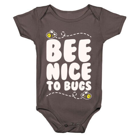Bee Nice To Bugs White Print Baby One-Piece