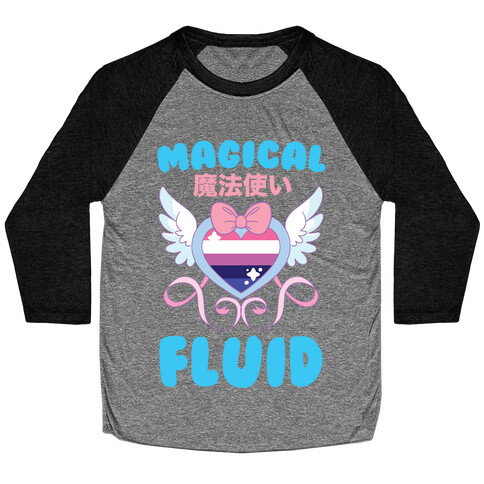 Magical Fluid - Genderfluid Baseball Tee