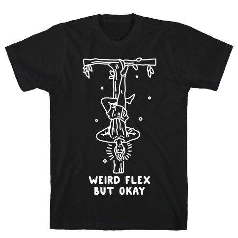 Weird Flex But Okay Tarot Hanged Man T-Shirt