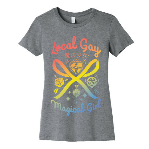 Local Gay Magical Girl Womens T-Shirt