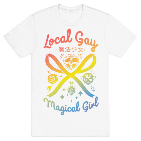 Local Gay Magical Girl T-Shirt