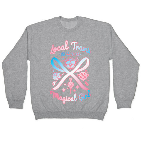 Local Trans Magical Girl Pullover