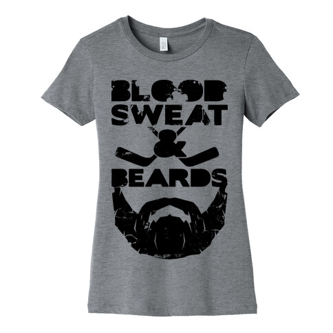 Blood Sweat and Beards Womens T-Shirt