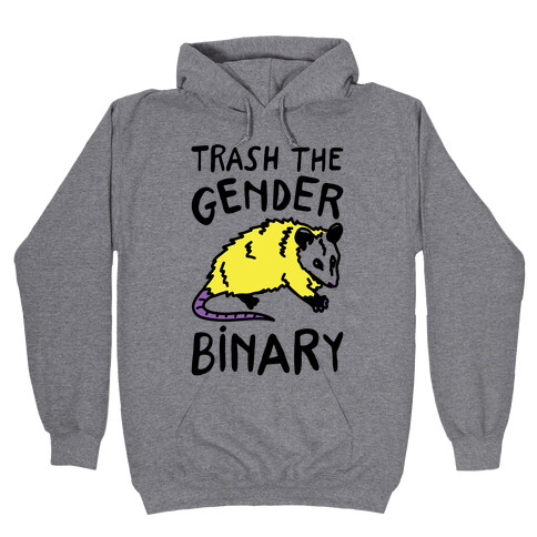 Trash The Gender Binary Possum Hooded Sweatshirt