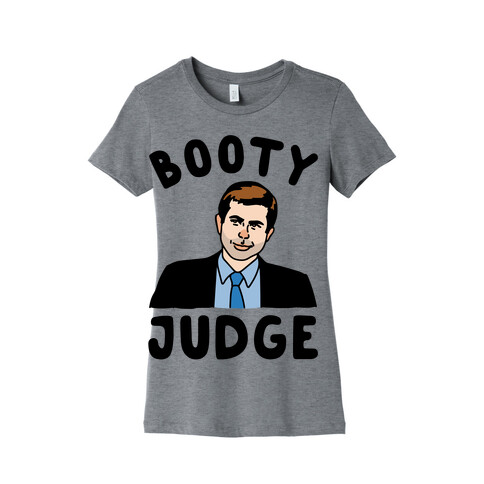 Booty Judge Pete Buttigieg Parody Womens T-Shirt