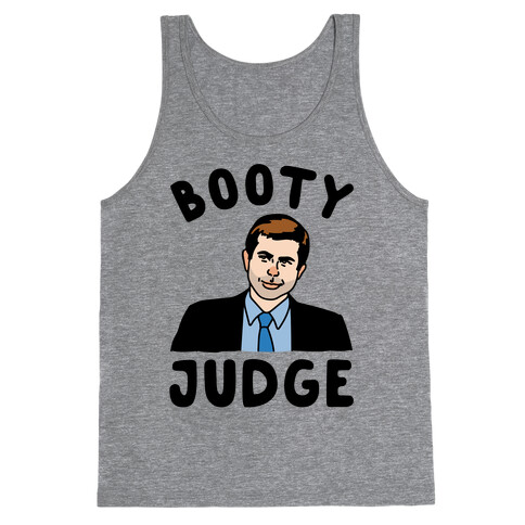 Booty Judge Pete Buttigieg Parody Tank Top