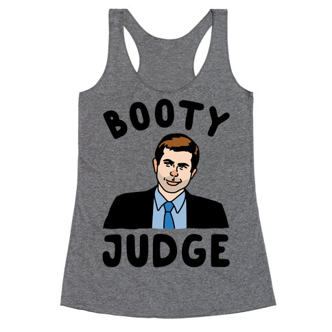 Booty Judge Pete Buttigieg Parody Racerback Tank Top