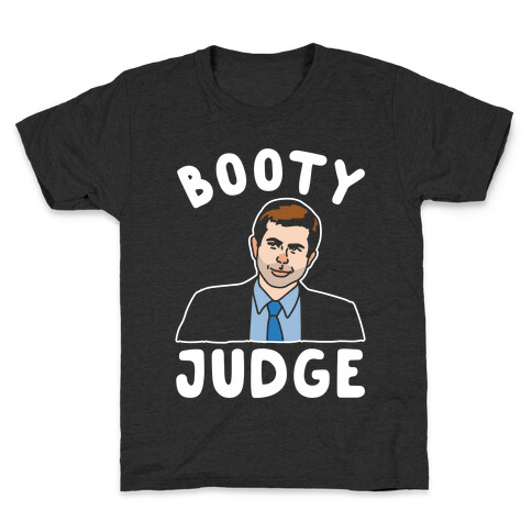 Booty Judge Pete Buttigieg Parody White Print Kids T-Shirt